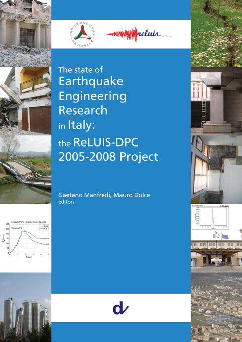 The state of Earthquake Engineering Research in Italy the ReLUIS DPC 2005 2008 Project